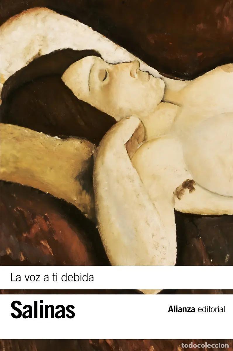 Libros: VOZ A TI DEBIDA LA - PEDRO SALINAS