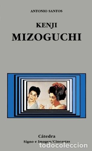 Libri di seconda mano: KENJI MIZOGUCHI - ANTONIO SANTOS