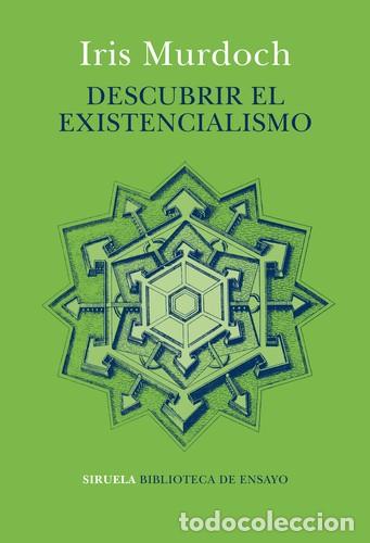 Livres: DESCUBRIR EL EXISTENCIALISMO - IRIS MURDOCH