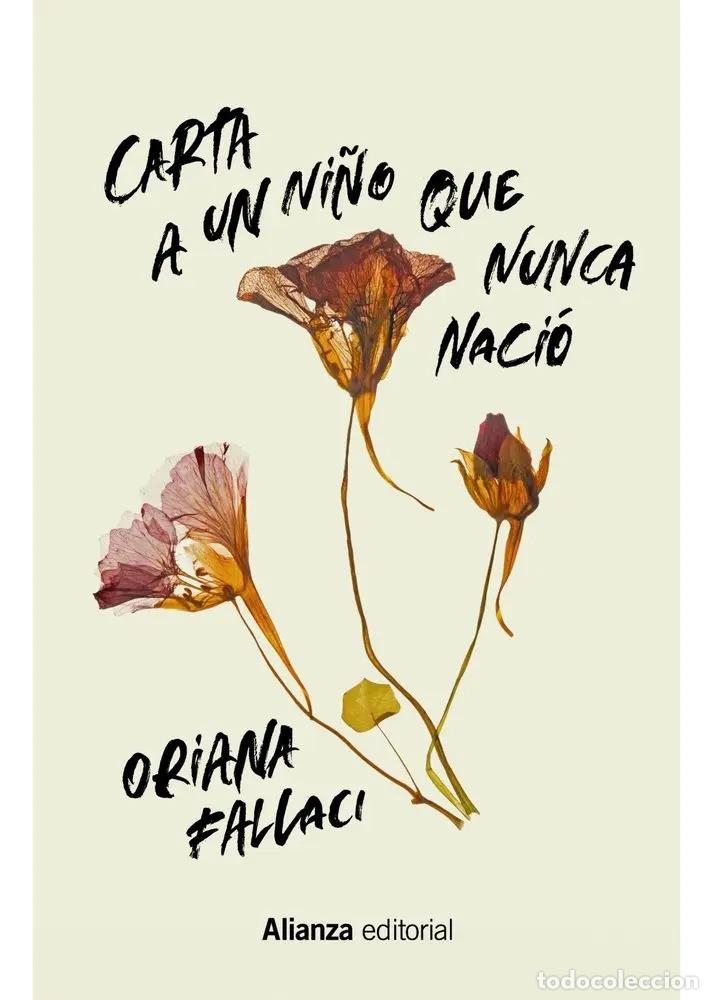 books: CARTA A UN NI&Ntilde;O QUE NUNCA NACIO - ORIANA FALLACI