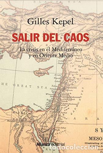 books: SALIR DEL CAOS - GILLES KEPEL