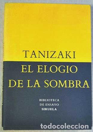 Libri di seconda mano: ** ELOGIO DE LA SOMBRA EL - JUNICHIRO TANIZAKI