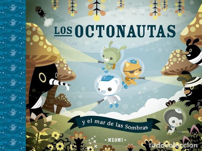 Libros: OCTONAUTAS Y EL MAR DE LAS SOMBRAS LOS - WONG, MURPHY y otros - Foto 1