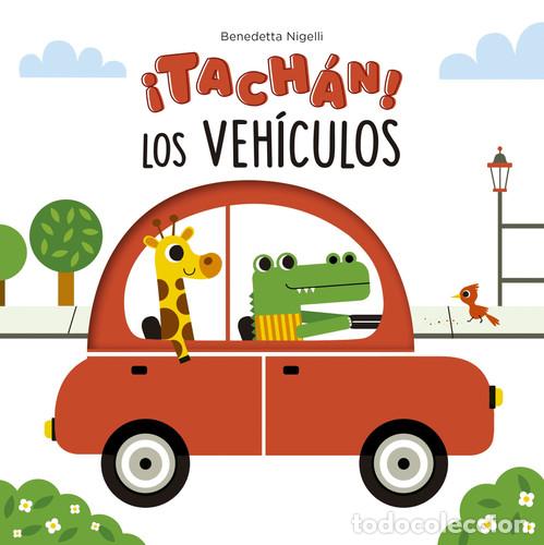 books: &iexcl;TACHAN! LOS VEHICULOS - BENEDETTA NIGELLI