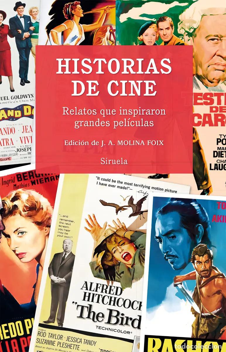 Libros: HISTORIAS DE CINE - JUAN ANTONIO MOLINA FOIX