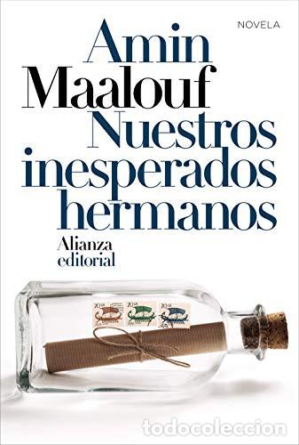 books: NUESTROS INESPERADOS HERMANOS - AMIN MAALOUF