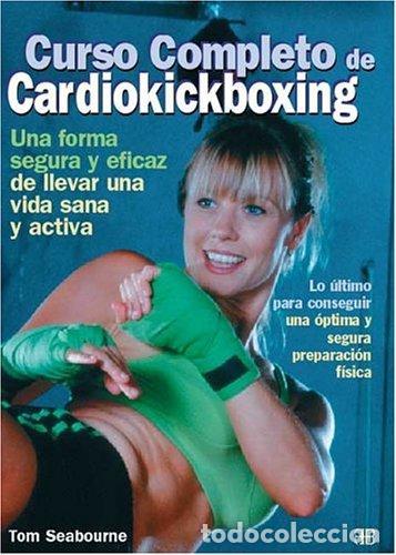 Libri di seconda mano: * CARDIOKICKBOXING CURSO COMPLETO - SEABOURNE TOM