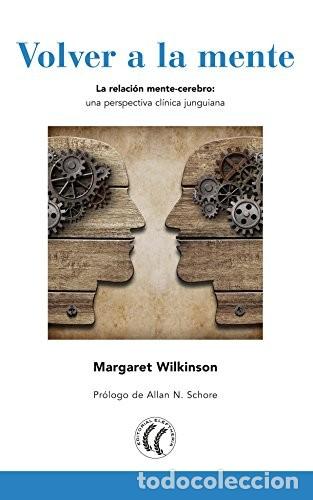Libri di seconda mano: VOLVER A LA MENTE - MARGARET WILKINSON