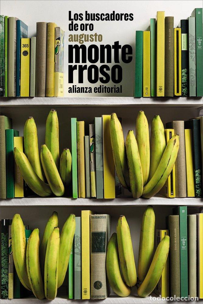 Libros: BUSCADORES DE ORO LOS - AUGUSTO MONTERROSO - Foto 1