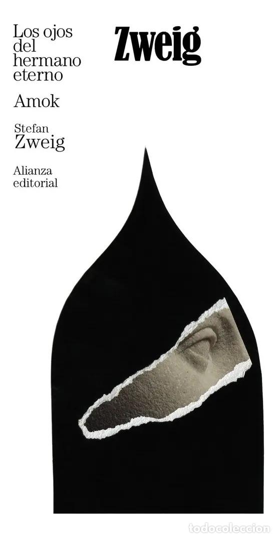 Libros: OJOS DEL HERMANO ETERNO LOS - AMOK - STEFAN ZWEIG