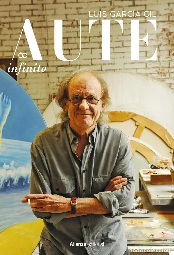 books: AUTE INFINITO - LUIS GARC&Iacute;A GIL