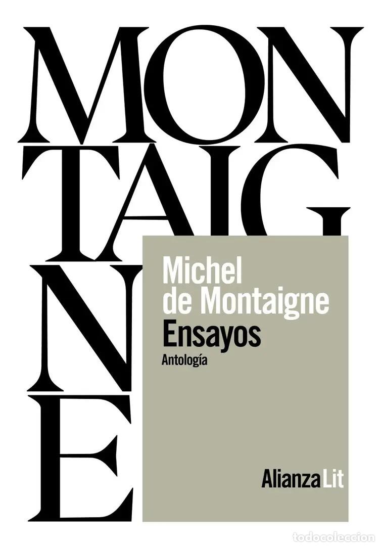Libri di seconda mano: ENSAYOS. ANTOLOGIA MONTAIGNE - MICHEL DE MONTAIGNE