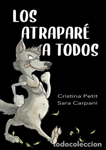 Libri di seconda mano: ATRAPARE A TODOS LOS - PETIT, CARPANI