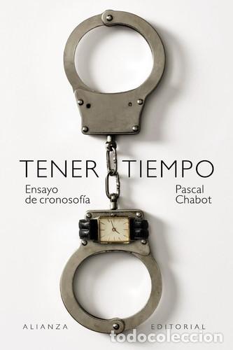 Libri di seconda mano: TENER TIEMPO - CHABOT PASCAL