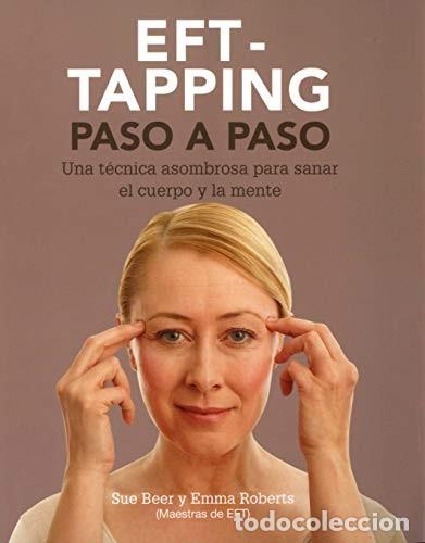 Libros: EFT TAPPING PASO A PASO - SUE BEER - Foto 1