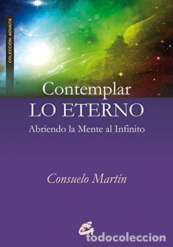 B&uuml;cher: CONTEMPLAR LO ETERNO - CONSUELO MARTIN