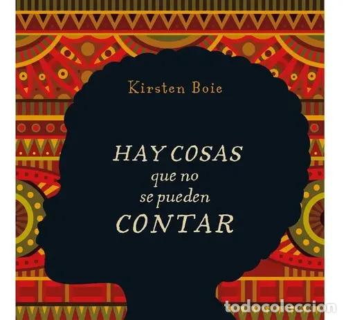 Livros em segunda m&atilde;o: *F HAY COSAS QUE NO SE PUEDEN CONTAR - KIRSTEN BOIE