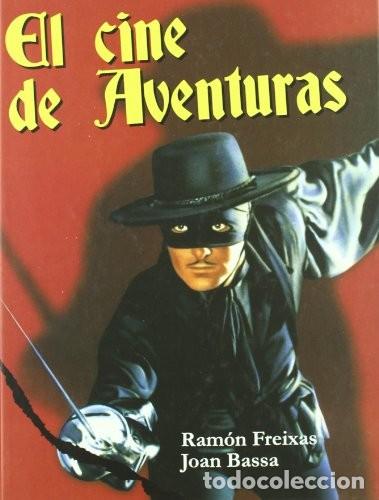 Libros: CINE DE AVENTURAS EL - FREIXAS, BASSA - Foto 1