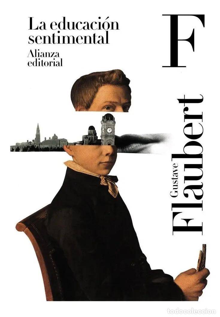Livres: EDUCACION SENTIMENTAL LA - GUSTAVE FLAUBERT