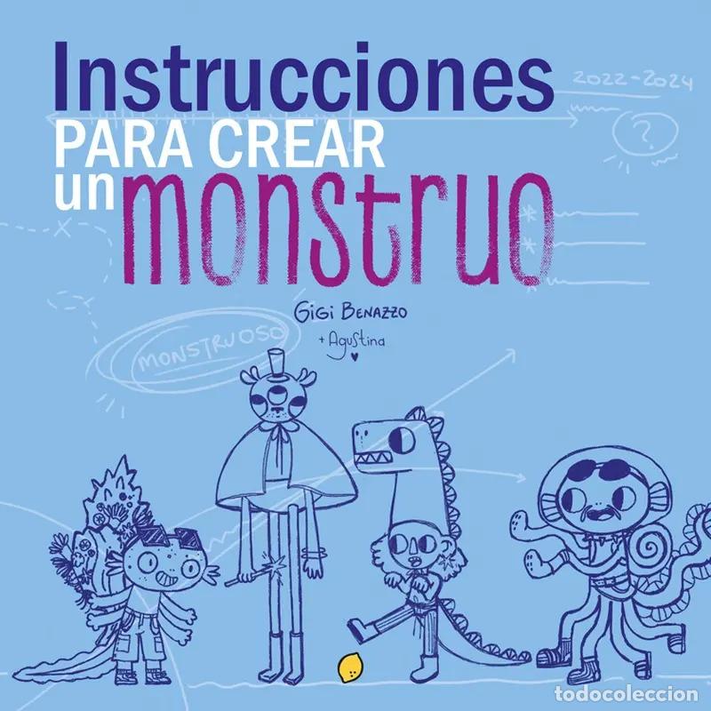 Libri di seconda mano: INSTRUCCIONES PARA CREAR UN MONSTRUO - GISELA BENAZZO