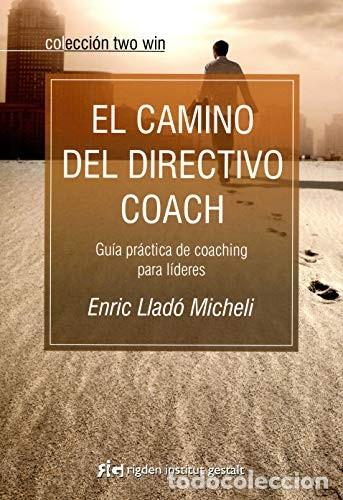 Libros: CAMINO DEL DIRECTIVO COACH - ENRIC LLADO