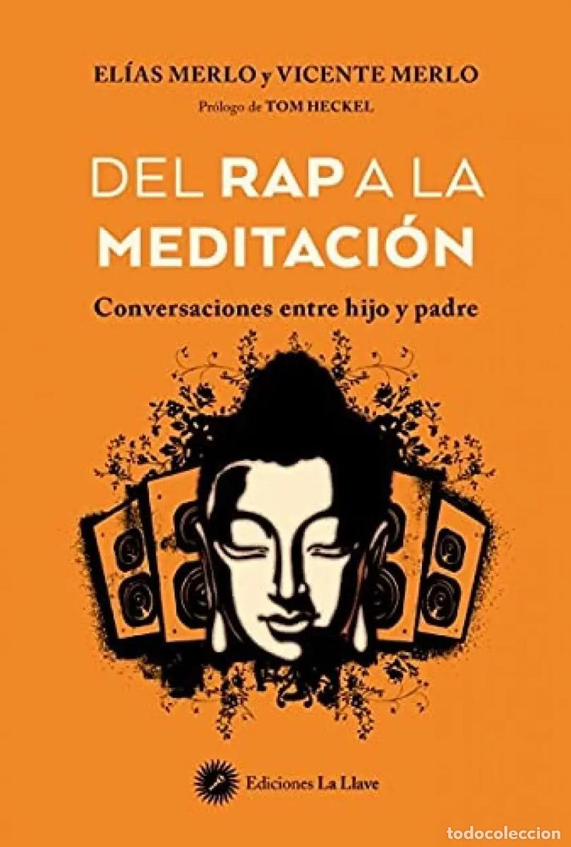B&uuml;cher: DEL RAP A LA MEDITACION - MERLO, MERLO y otros