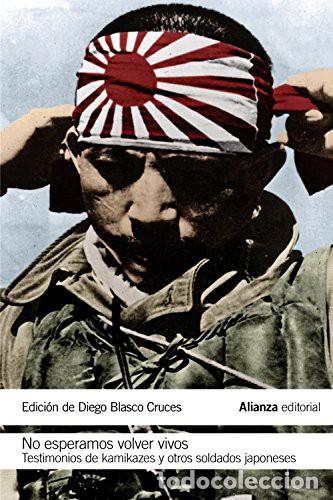 books: NO ESPERAMOS VOLVER VIVOS - VV. AA.