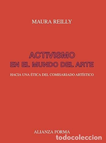 Livros em segunda m&atilde;o: ACTIVISMO EN EL MUNDO DEL ARTE - MAURA REILLY