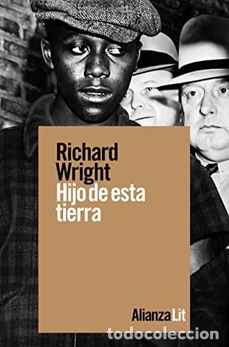 Libros: HIJO DE ESTA TIERRA - RICHARD S. WRIGHT