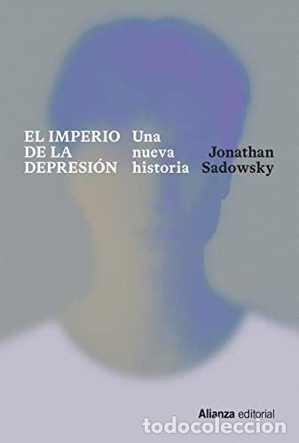 Livres: IMPERIO DE LA DEPRESION EL - JONATHAN SADOWSKY