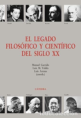 B&uuml;cher: LEGADO FILOSOFICO Y CIENTIFICO DEL SIGLO XX EL - VV. AA.