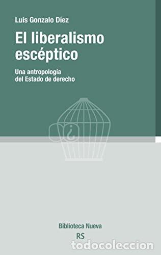 Libri di seconda mano: EL LIBERALISMO ESCEPTICO