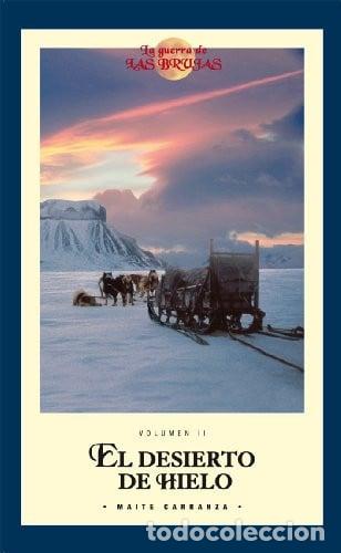 Libri di seconda mano: EL DESIERTO DE HIELO (RUSTICA) - Maite Carranza