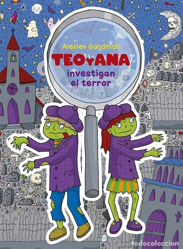 B&uuml;cher: TEO Y ANA INVESTIGAN EL TERROR - ALEXIEV GANDMAN