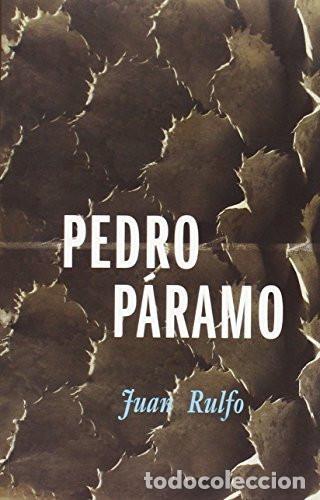 Libros: ** PEDRO PARAMO - JUAN RULFO