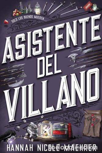 Libros: ASISTENTE DEL VILLANO - HANNAH NICOLE MAEHRER - Foto 1
