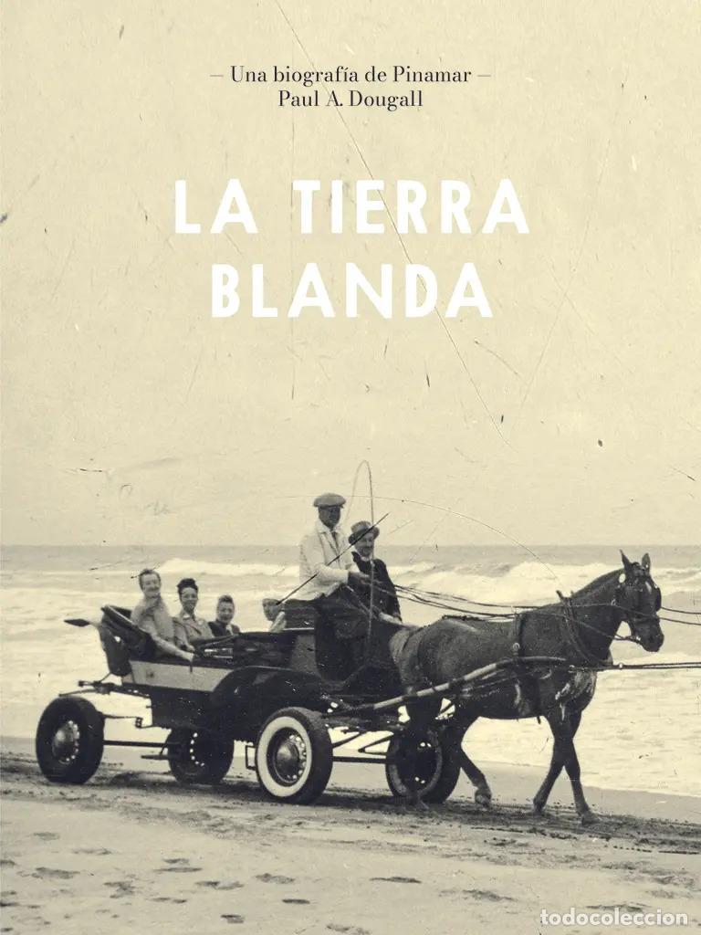 books: TIERRA BLANDA LA - PAUL A. DOUGALL