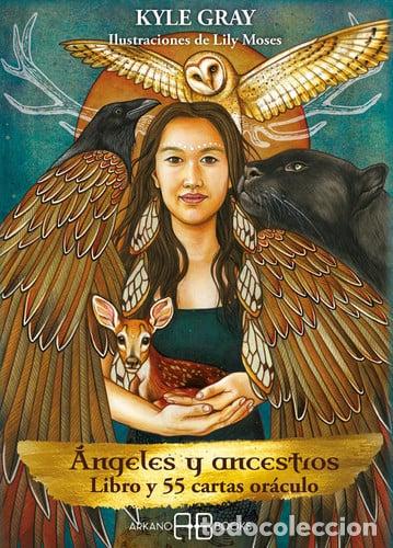 Libros: ANGELES Y ANCESTROS (LIBRO+CARTAS) ORACULO - KYLE GRAY