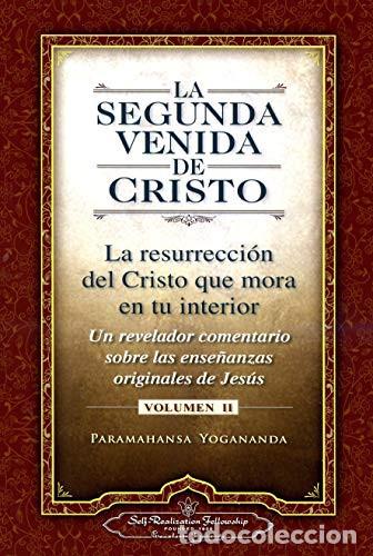 Libri di seconda mano: SEGUNDA VENIDA DE CRISTO LA (II) - PARAMAHANSA YOGANANDA