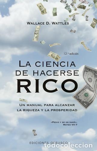 Libri di seconda mano: ** CIENCIA DE HACERSE RICO LA - WALLACE D. WATTLES