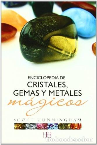 Libros: ** ENCICLOPEDIA DE CRISTALES GEMAS Y METALES MAGICOS - SCOTT CUNNINGHAM - Foto 1