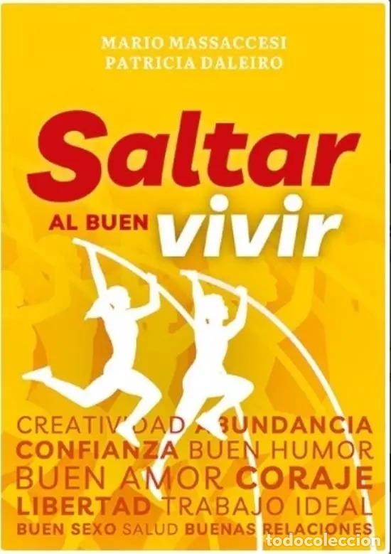 Libri di seconda mano: SALTAR AL BUEN VIVIR - MARIO - DALEIRO PATRICIA MASSACCESI