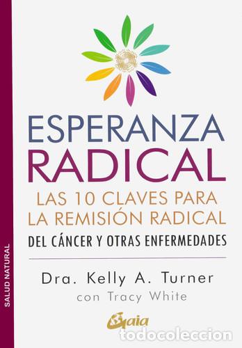 Libros: ESPERANZA RADICAL - KELLY TURNER - Foto 1