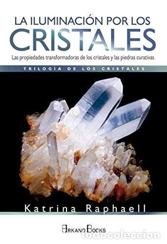 Libri di seconda mano: ** ILUMINACION POR LOS CRISTALES VOL I ( NVA EDICION ) - KATRINA RAPHAELL