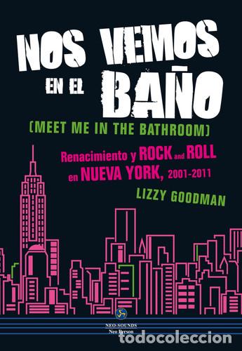 Libros: NOS VEMOS EN EL BA&Ntilde;O - LIZZY GOODMAN