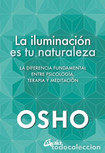 Livros em segunda m&atilde;o: ILUMINACION ES TU NATURALEZA LA - CHANDRA MOHAN JAIN (OSHO)