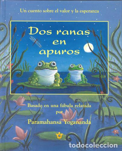 Libros: DOS RANAS EN APUROS - PARAMAHANSA YOGANANDA