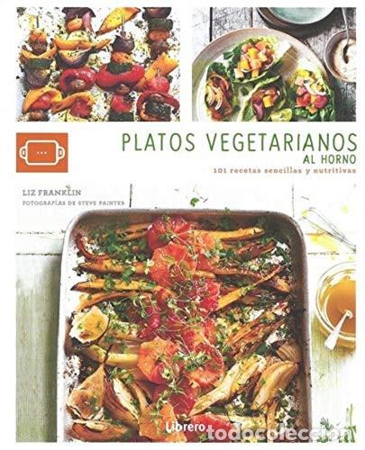 books: AUTENTICA PLATOS VEGETARIANOS AL HORNO - LIZ FRANKLIN