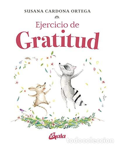 Libros: EJERCICIO DE GRATITUD - SUSANA CARDONA ORTEGA - Foto 1