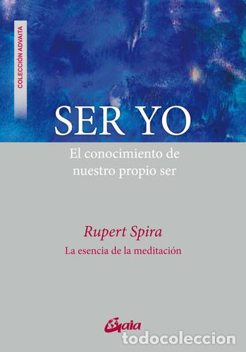 Libros: SER YO - RUPERT SPIRA - Foto 1